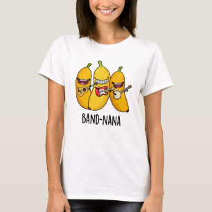 T-shirt Bande-nana Funny Fruit Banana Pun