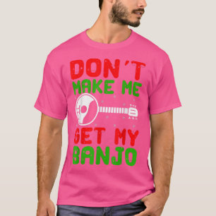 T-shirt Banjo Music Lover ne me fais pas prendre mon Banjo