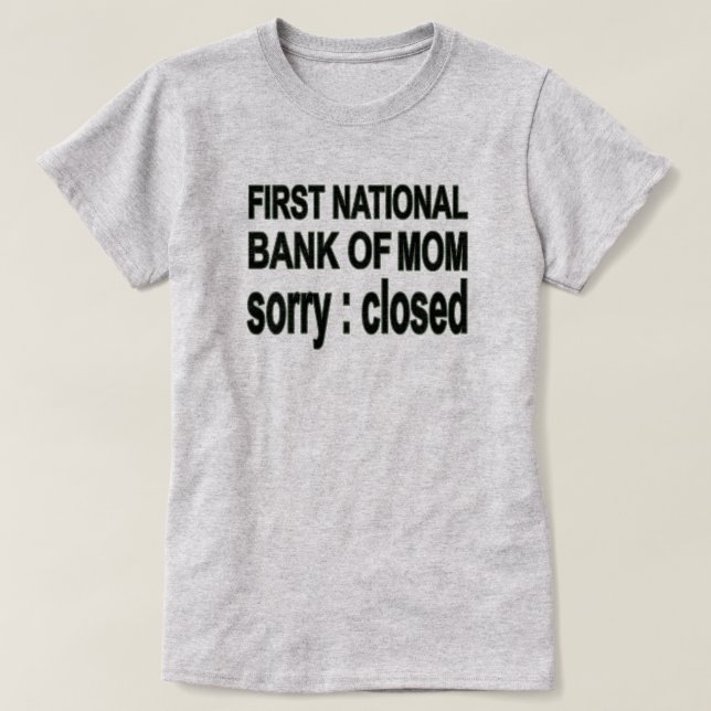 T-shirt Banque de chemise de maman (Design devant)