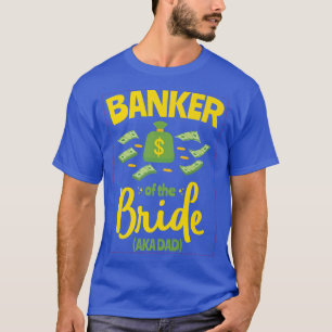 T-shirt Banquier de la mariée drôle Père papa Mariage Bach