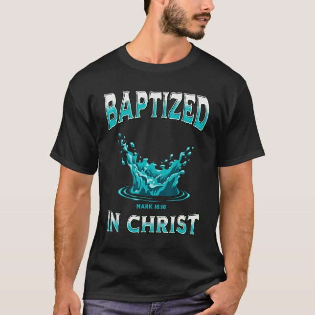 T-shirt Baptême Chrétien - Baptisé Dans La Bible Du Christ (Devant)