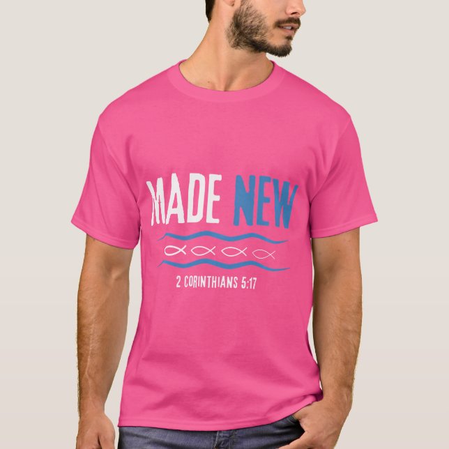 T-shirt Baptême D'Immersion D'Eau Baptisé Fait Nouveau 2-C (Devant)