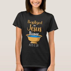 T-shirt BAPTISME CHRÉTIEN Baptisé dans le Christ Actes 2
