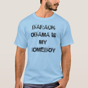 T-shirt Barack Obama est mon homeboy