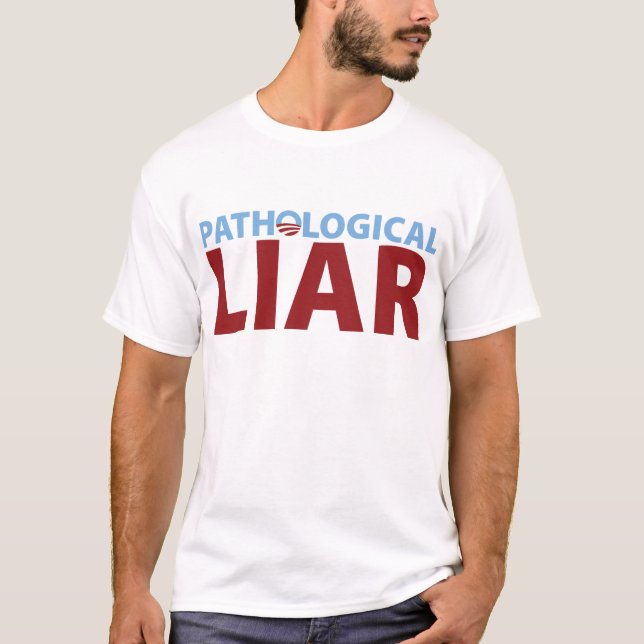 T-shirt Barack Obama : Menteur pathologique (Devant)