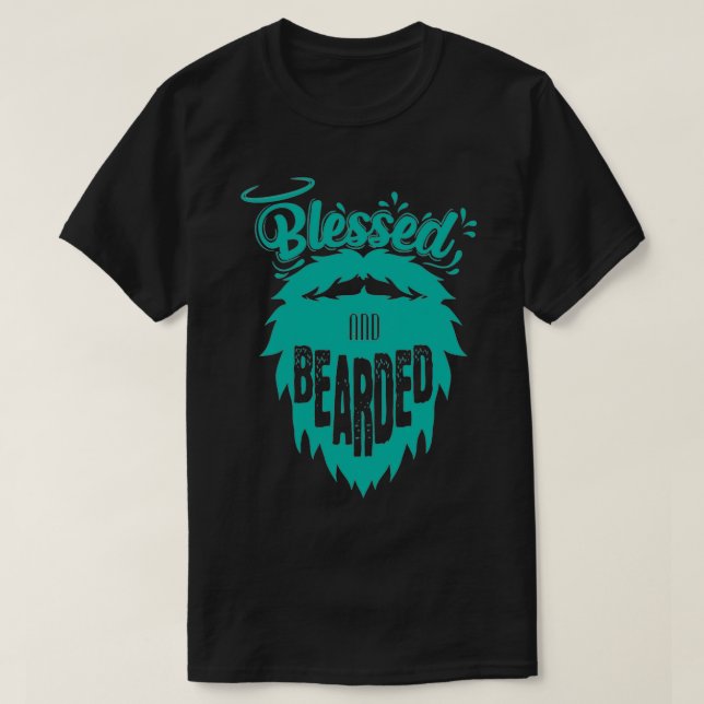 T-shirt Barbe complète Bienheureuse et hardie 1 (Design devant)
