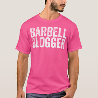 T-shirt Barbell Blogger Fitencer Influencer Bodybuilder Tr