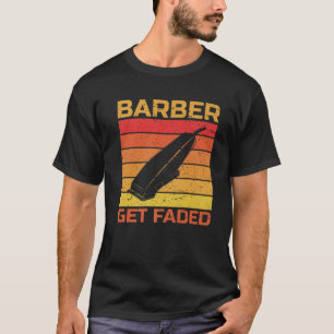 T-shirt Barber Obtenir Faded Vintage Rétro Coiffeuse Coiff