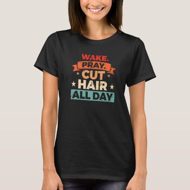 T-shirt Barber Quote For A Sarcastic Hairdresser  3 (Devant)