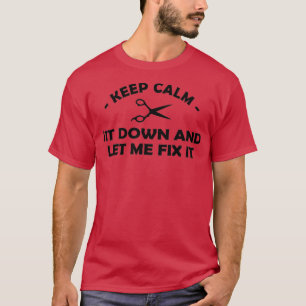 T-shirt Barber Restez calme et laissez-moi le réparer