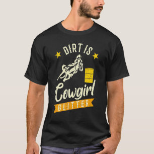 T-shirt Baril Racing Dirt Is Cowgirl Glitter Femme Rode