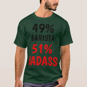 T-shirt Barista Badass