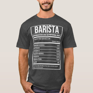 T-shirt Barista Funny Baristas Étiquette de la nutrition