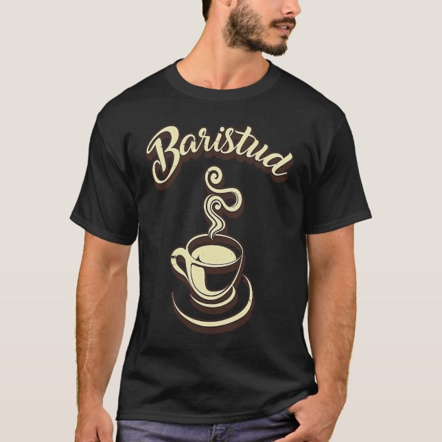 T-shirt Baristud Barista Cafe (Devant)