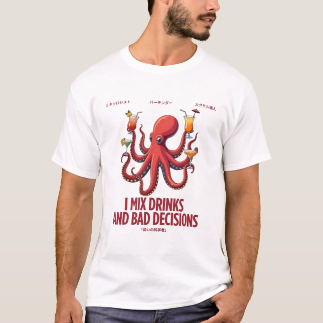 T-shirt Barman : Je mélange des boissons et de mauvaises d (Devant)
