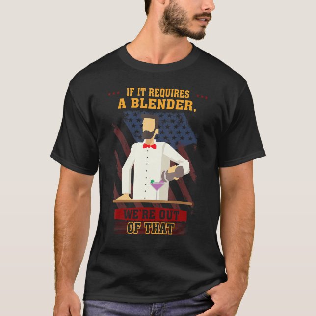 T-shirt Barman Nécessite Un Graphique D'Humour De Blender (Devant)