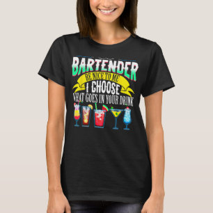 T-shirt Barman Sois Agréable Pour Moi, Je Choisis Ce Qui S