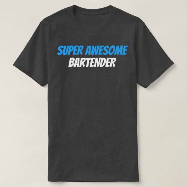 T-shirt Barman super génial (Design devant)