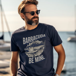 T-shirt Barracuda Be Mine Amusante Pêche en haute mer