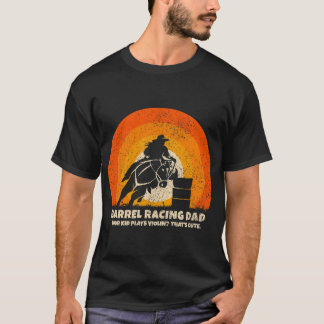 T-shirt Barrel Racing Papa pour Rodeo Barrel Racingfriend