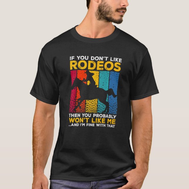 T-shirt Barrel Racing Si vous n'aimez pas Rodeos 1 (Devant)