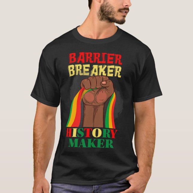 T-shirt Barrier Breaker History Maker Celebrating Black Hi (Devant)