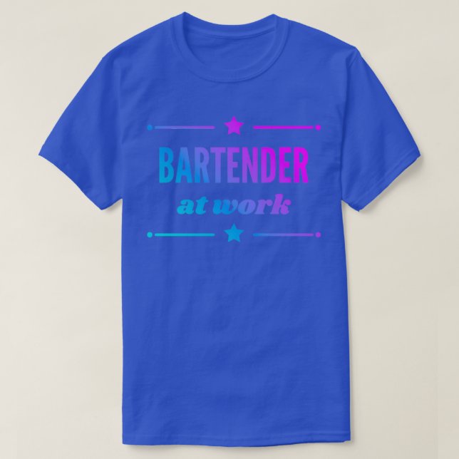 T-shirt Bartender Au Travail Pour La Meilleure Fille Barte (Design devant)