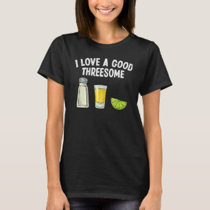 T-shirt Bartender I Love A Good Triesome Drinking Bartend