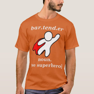 T-SHIRT BARTENDER NOUN VOIR SUPERHERO
