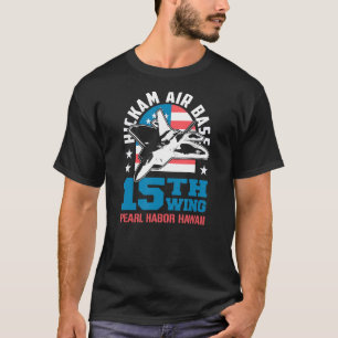 T-shirt Base aérienne de Hickam Pearl Harbour Hawaii 15e E