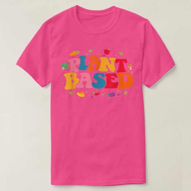 T-shirt Basé Sur Le plante Alimenté Par Le Monde Légume Pl (Design devant)