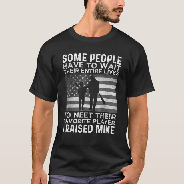 T-shirt Baseball Certaines Personnes Doivent Attendre De R (Devant)