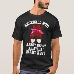 T-shirt Baseball Mama Classy Sassy Un Peu Smart Assy Messy