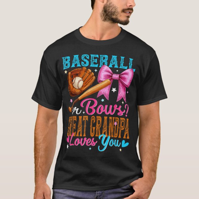T-shirt Baseball Or Bows Great Grandpa Loves You Gender Re (Devant)