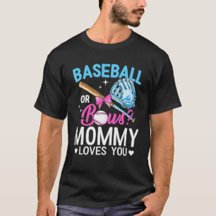 T-shirt Baseball Ou Bows Maman Vous Aime Genre Révéler Pin