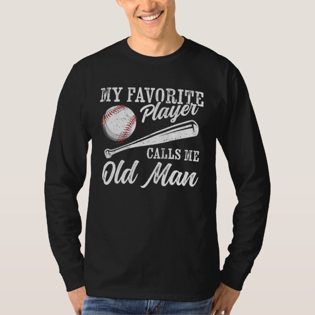 T-shirt Baseball Player Coaching My Favorite Player Calls  (Devant)