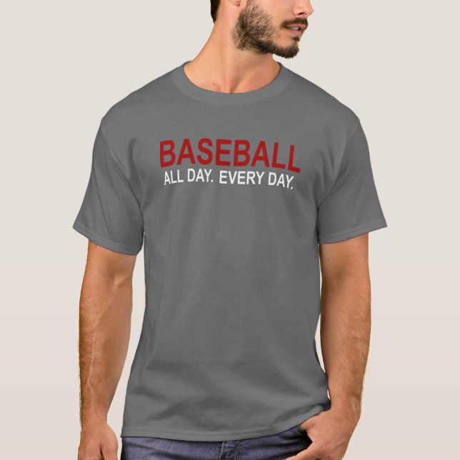T-shirt Baseball Toute La Journée Tous Les Jours (Devant)
