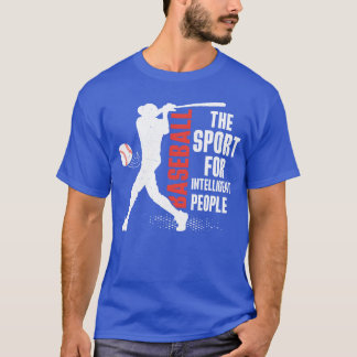 T-shirt Baseballhe Sport For Intelligent People Sport Fa f