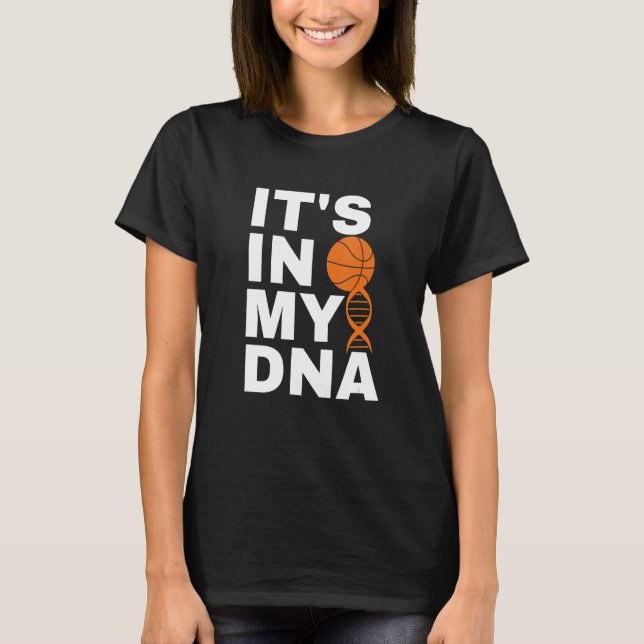 T-shirt Basket-ball C'est dans mon ADN Cool jouer au baske (Devant)