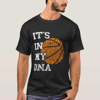 T-shirt Basket-Ball C'Est Dans Mon Empreinte Dna Jouer Bas