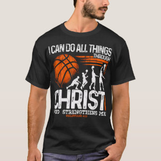 T-shirt Basket Je Peux Faire Toutes Les Choses Par Christ