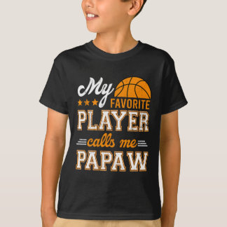 T-shirt Basket Mon Joueur Favori M'Appelle Papaw