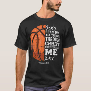 T-shirt Basketball Chrétien Je Puis Faire Toutes Choses Re