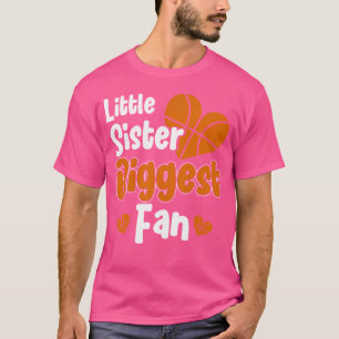 T-shirt Basketball Ma Petite Soeur Je Suis Son Plus Gros V
