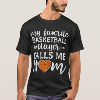 T-shirt Basketball Maman Mes appels favoris du joueur de b