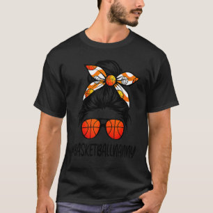 T-shirt Basketball Nanny Life Messy Hair Bun Basketball W