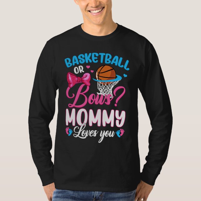 T-shirt Basketball Or Bows Mommy Loves You Gender Baby Rev (Devant)