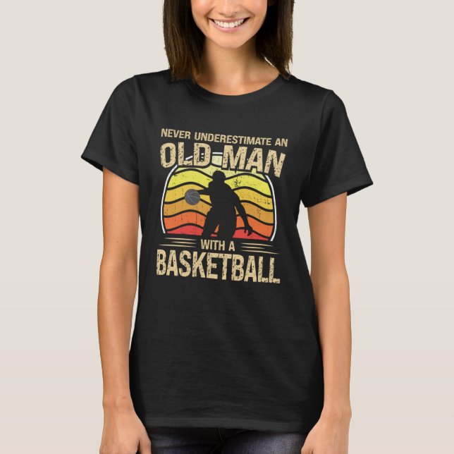T-shirt Basketball Player Men Women Never Underestimate An (Devant)