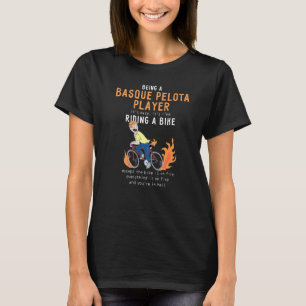 T-shirt Basque Pelota Player Like Riding Bike Cyclist