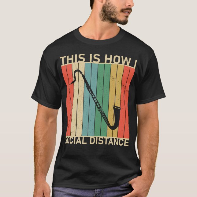 T-shirt Bass Clarinet Voici comment je la distance sociale (Devant)